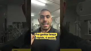 Pra ganhar bra&ccedil;o r&aacute;pido, &eacute; assim
