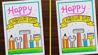 Labour Day Card Very Easy / Happy Labour Day Card / World Labour Day Card / Labour Day Drawing Easy