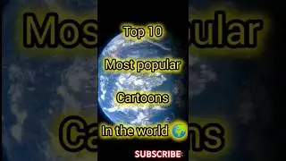 top 10 most popular cartoons in the world 🌍 #thesimpsons #famouscartoon