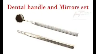 dental mirror handle and mirrors (basic dental instruments ep.1)