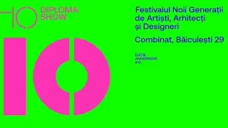 DiIPLOMA SHOW - Festivalul Noii Generații de Artiști, Arhitecți și Designeri 2023