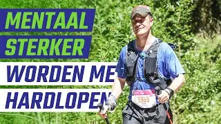 Mentaal sterker worden tijdens lange duurlopen 🧠🏃&zwj;♂️
