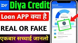 diya credit loan app real or fake | diyacredit loan app review | diyacredit loan app real or fake 