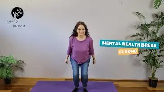 Mental Health Break Qi Gong | 6 Minute Qi Gong Routine