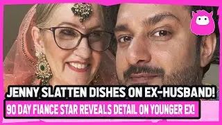 90 Day Fiance Star Jenny Slatten Dishes On Ex-husband