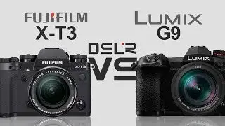 FujiFilm X-T3 vs Panasonic Lumix DC-G9
