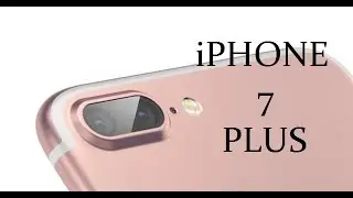 IPHONE 7 PLUS FINAL LEAKS AND RUMORS!!!