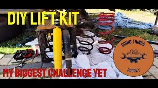 4WD Lift Kit DIY install - by a dummy!