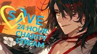 【24 HOUR CHARITY STREAM】Raising $100,000 In Support of SAVE【NIJISANJI EN | Vox Akuma】