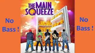 Trouble ► The Main Squeeze ◄🎸► No Bass Guitar ◄🟢 Clic 👍🟢