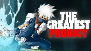 Kakashi Is The Greatest Prodigy In Naruto!