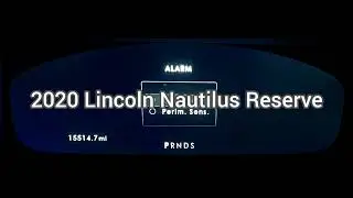 Lincoln - Nautilus - 2020 - Reserve: Gauge Cluster Startup Sequence