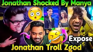 Jonathan Shocked By Manya🤯 Jonathan Troll ZGod🤣 Kronten Expose On Live😂