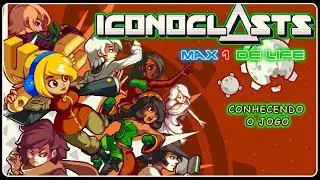 #ACADEMIAXBOX - ICONOCLASTS - CONHECENDO O JOGO