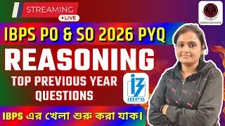 Crack IBPS PO & SO Reasoning :Top PYQ Strategies for 2025 Success | Reasoning By Sudeshna Maam🔥