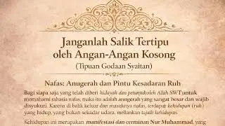 Janganlah Salik Tertipu oleh Angan-Angan Kosong (Tipuan Godaan Syaitan) #WTQ313