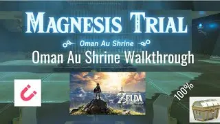 Oman Au Shrine Walkthrough | Legend of Zelda: Breath of the Wild | All Chests