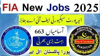 FIA New Jobs 2025 | ASF Carporal Jobs online Apply | Federal investigation agency Jobs 2025