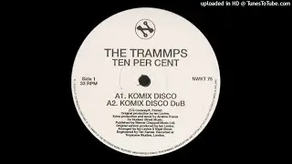 The Trammps | Ten Per Cent (Komix Disco)