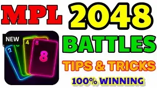 MPL 2048 BATTLES GAME TIPS & TRICKS | 100% WINNING | KAISE KHELE 2048 BATTLES 👌👌 #gamesworld