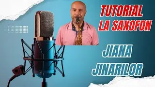 Jiana Jinarilor - Tutorial La Saxofon