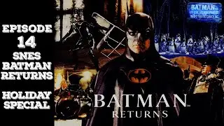 Beating Every Game I can: SNES Series - Batman Returns (No Commentary)  *Holiday Special*