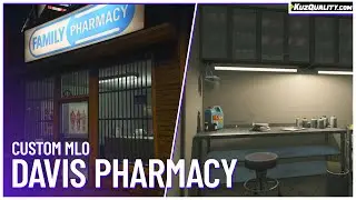 FiveM MLO | Davis Pharmacy | KuzQuality