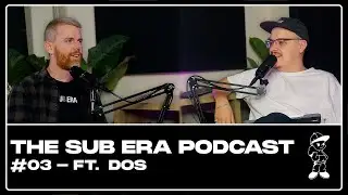 THE SUB ERA PODCAST 03 - DOS (Music Production, productivity, mentality, Music Cultures)