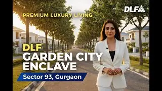 DLF Garden City Enclave Sector 93 Gurgaon | Luxury Independent Floors & Plots by DLF