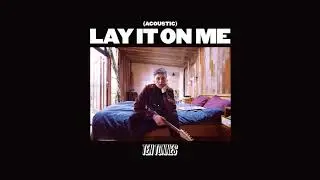 Ten Tonnes - Lay It On Me (Acoustic)