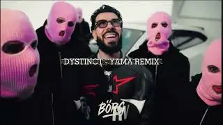 DYSTINCT - YAMA (B&Ouml;RG Afro House Remix)