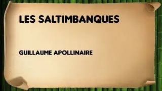 Les saltimbanques - Guillaume Apollinaire