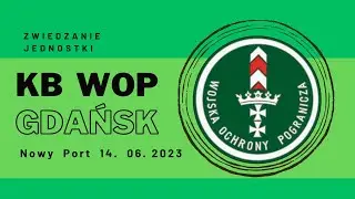 Kaszubska Brygada WOP zwiedzanie jednostki