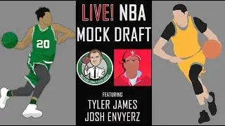 LIVE NBA Mock Draft with Tyler James & Josh Envyerz