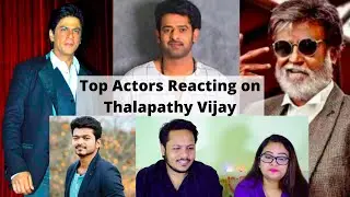 [Part 1] Top Actors Speech about VIJAY 2019 | #ThalapathyVijay