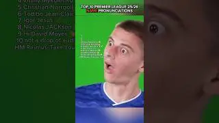 Top 10 PREMIER LEAGUE 25/26 Name Pronunciations #premierleague #football #funny #viral #shorts #fyp