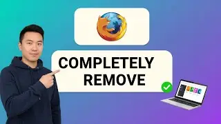 How to UNINSTALL Mozilla Firefox (Step by Step) 2026