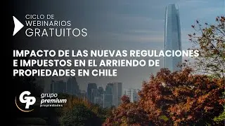 Webinario 01: TRIBUTACI&Oacute;N en el Arriendos de Propiedades | Orientado a PROPIETARIOS e INVERSIONISTAS