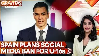 Spain Proposes Ban on Social Media For Children | GRAVITAS