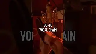 My vocal chain!