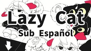 Lazy Cat - Eve (Sub Espa&ntilde;ol)