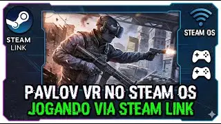 Jogando em realidade virtual no Steam OS - Aquecimento para o Steam Frame.