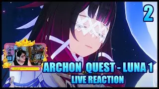 LA DAMIGELLA | Archon Quest LUNA 1 Live Reaction PT.2 [ YTGiul ]
