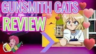 Get Bombed And Blasted With Old Man Anime Gunsmith Cats (Alcohol And Anime Night Ep 9)