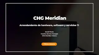 CHG Meridian | Arrendamiento de hardware, software y servicios TI