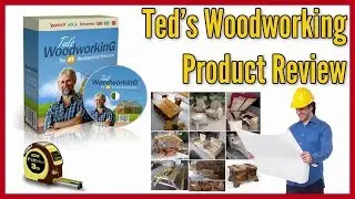 Ted's Woodworking Plans Review 2021 || Ted's Woodworking Plans PDF & Projects Download (Ted Mcgrath)