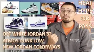 UPCOMING SNEAKER RELEASES (THRU OCT 19th) OFF WHITE JORDAN 5, ATMOS DUNK, NEW JORDAN COLORWAYS