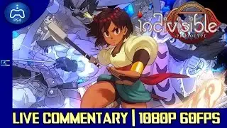 BC Plays: Indivisible Prototype | PS4 | 1080p | 60fps