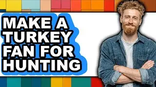 How to Make a Turkey Fan for Hunting (Full Guide)