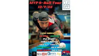 MVP Pro-am Tour - 9Ball Handicapped Tournament 12/7/2025